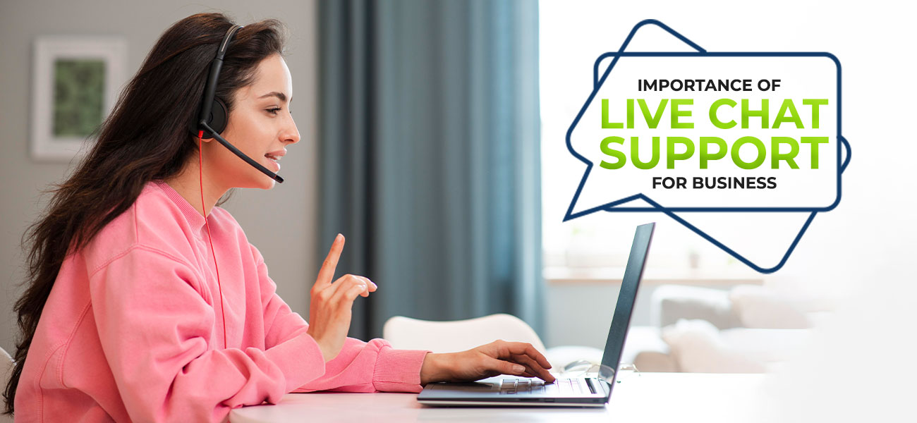 benefits of live chat support for business