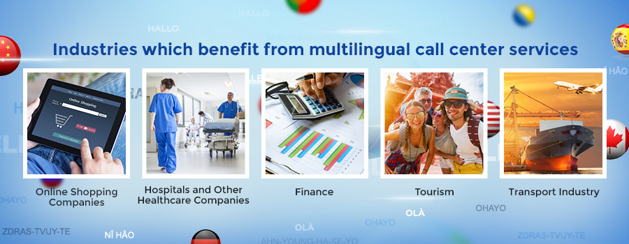 Multilingual call center advantages