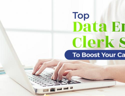 Top Data Entry Clerk Skills to Enhance Your Career Growth
