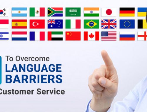 7 Tips To Overcome Language Barriers During Customer Service