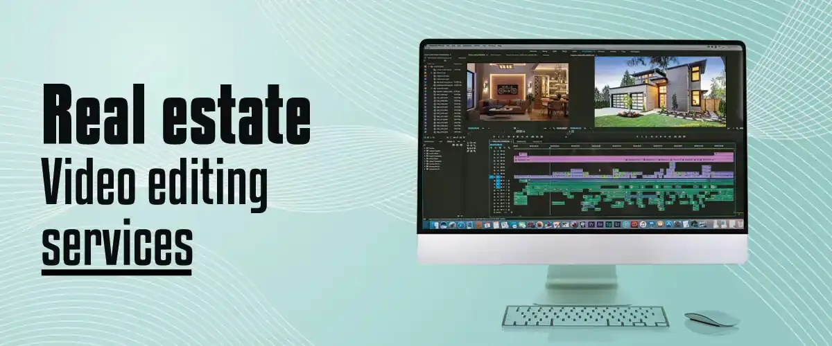 real estate video editing services