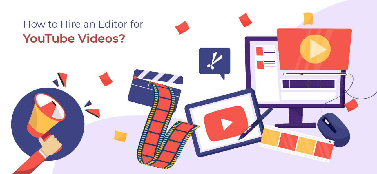 hire a YouTube video editor