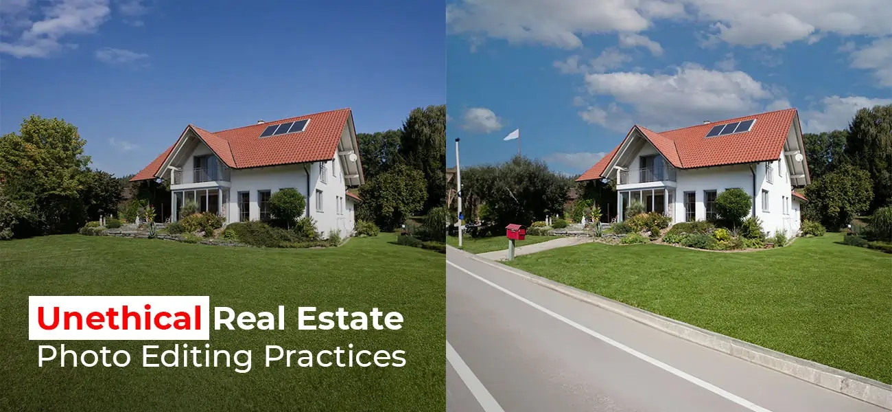 unethical real estate photo editing practices